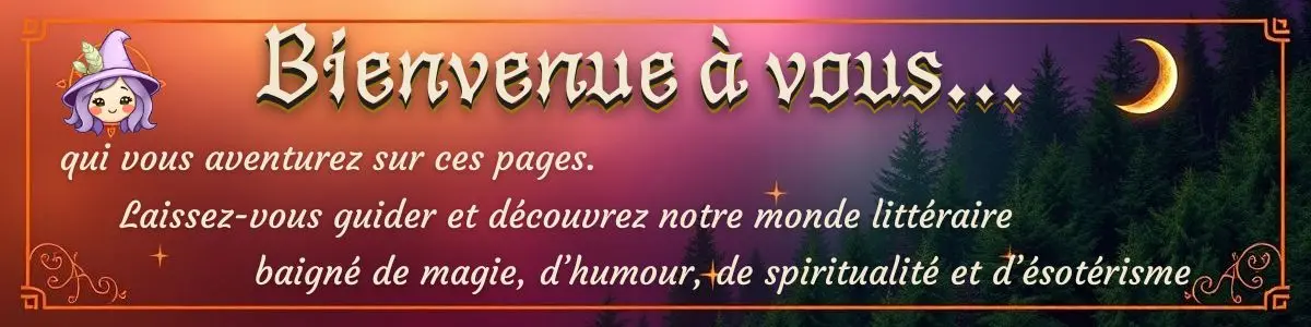 Bannière d'accueil – grimoires et lumière ésotérique